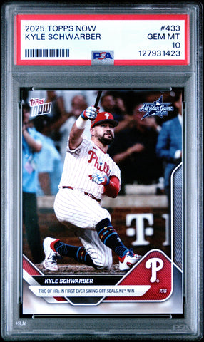 Graded 2025 Topps Now Kyle Schwarber #433 Baseball Card PSA 10 Gem Mint (ONLINE ORDER ONLY)