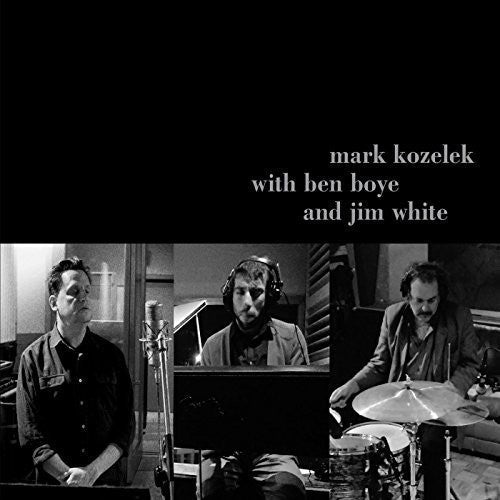 Mark Kozelek With Ben Boye And Jim White [CD]