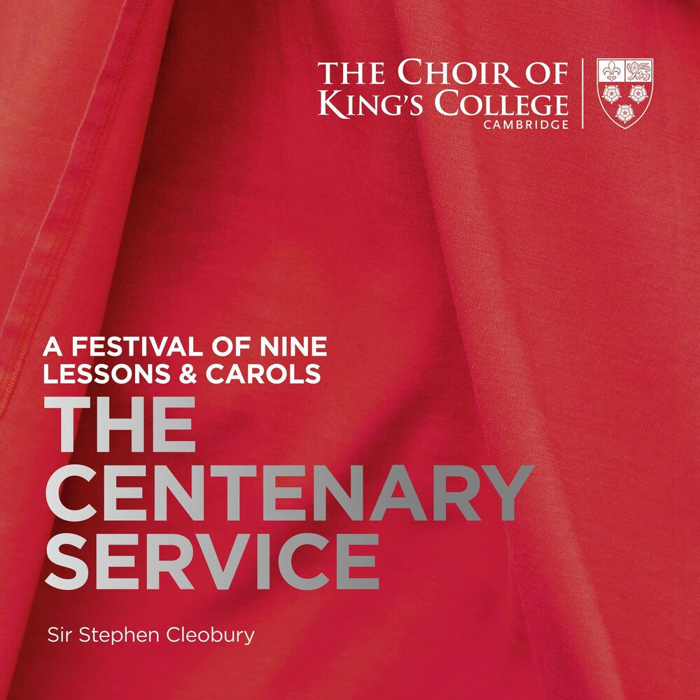 Nine Lessons And Carols: The Centenary Service [CD]