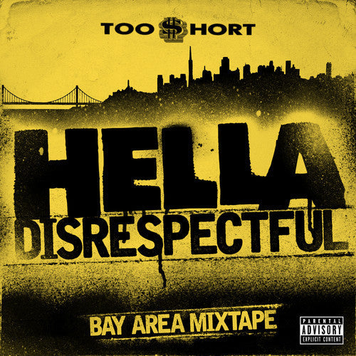 Hella Disrespectful: Bay Area Mixtape [Digipak]