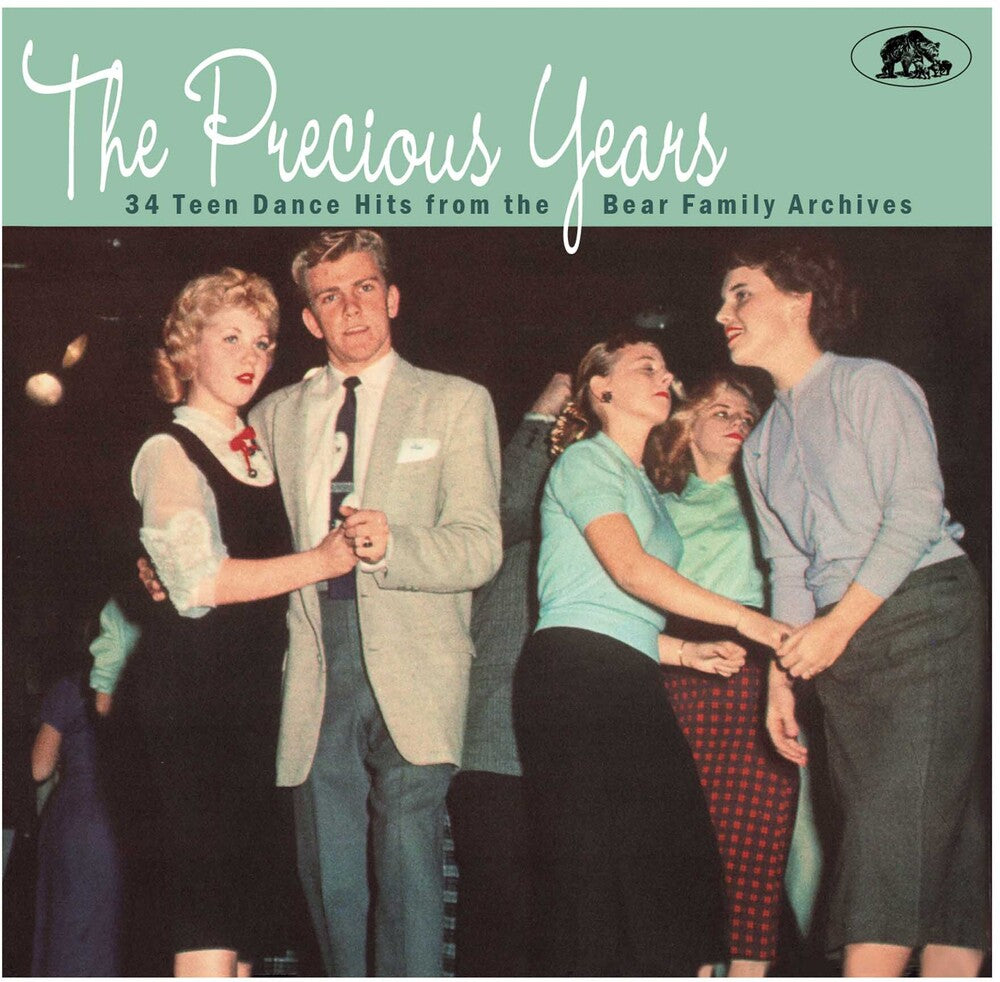 Precious Years: 34 Teen Dance Hits From the Bear Family Archives [CD]
