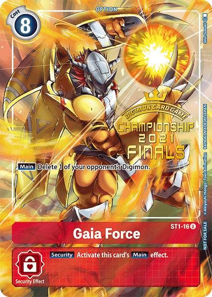 Gaia Force [ST1-16] (2021 Championship Finals Tamer's Evolution Pack) [Starter Deck: Gaia Red Promos] (ONLINE ORDER ONLY)
