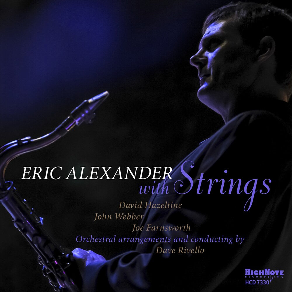 Eric Alexander With Strings [CD]