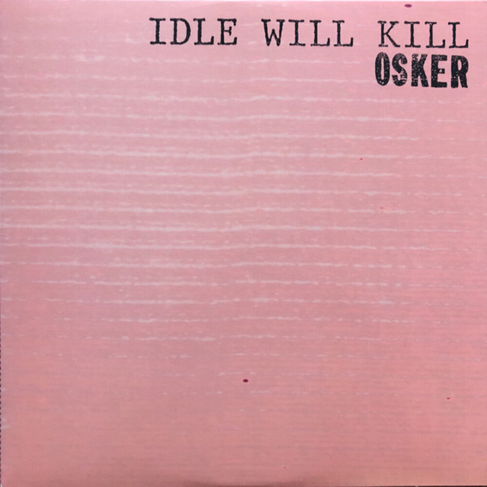 Idle Will Kill [LP]