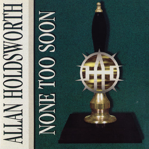 None Too Soon [CD]