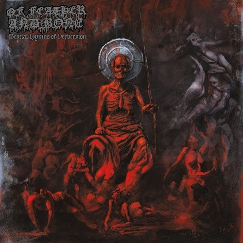Bestial Hymns Of Perversion [LP]