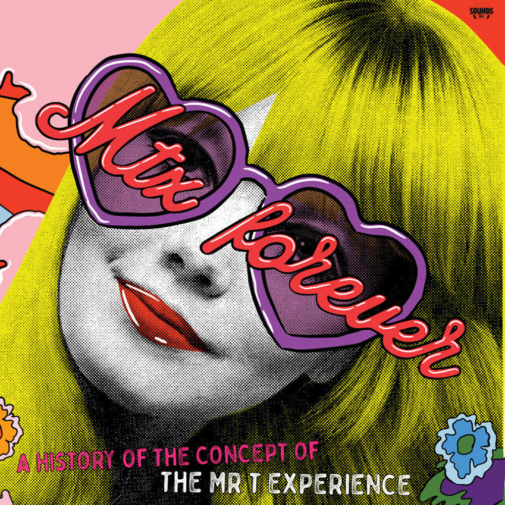 MTX Forever: A History of the Concept of the Mr. T Experience [CD]
