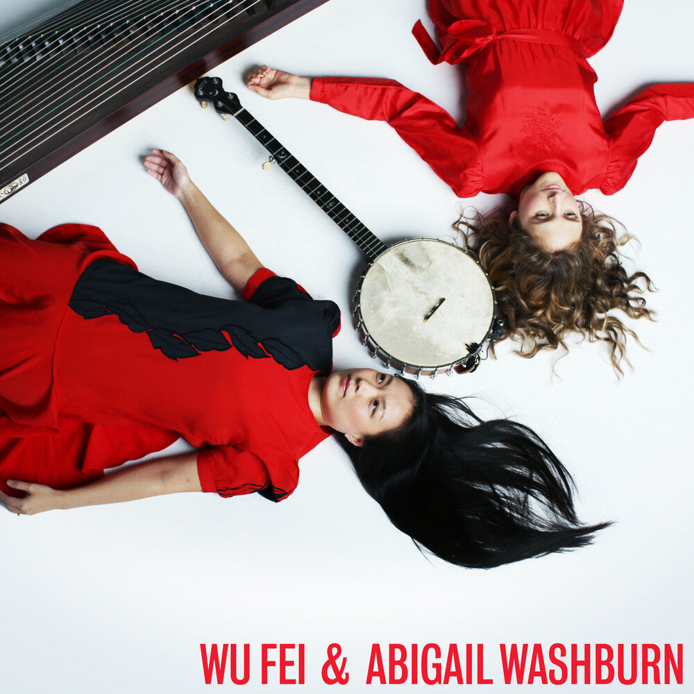 Wu Fei & Abigail Washburn [Digipak]