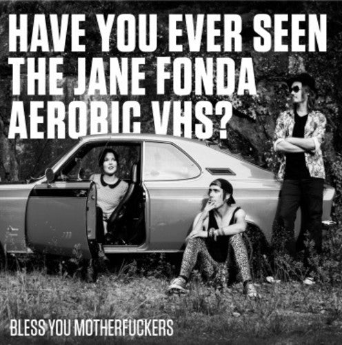 Bless You Motherfuckers [LP]