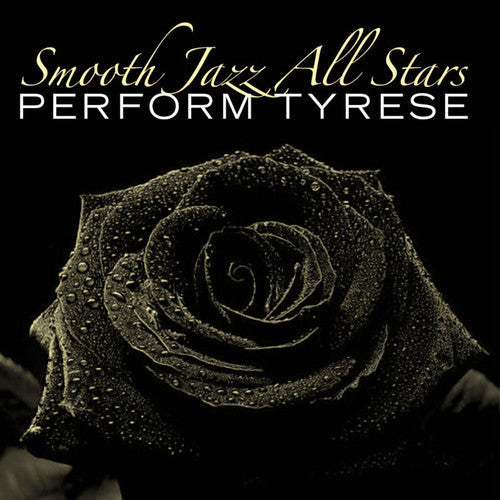 Smooth Jazz All Stars Perform Tyrese [CD]
