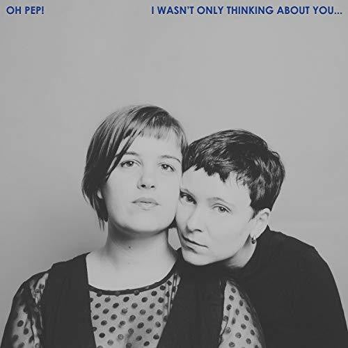 I Wasn't Only Thinking About You... [LP]