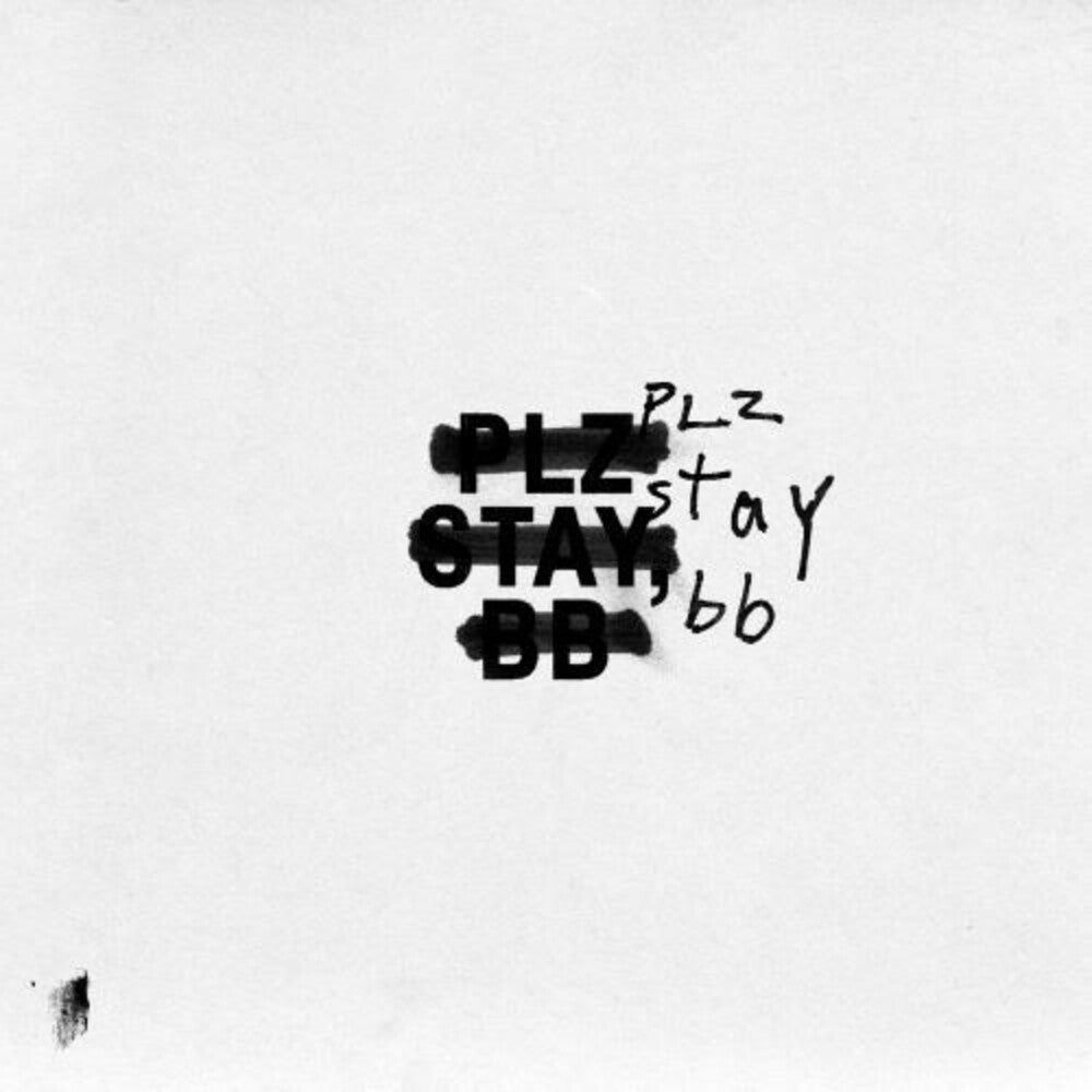 Plz Stay, Bb [LP]