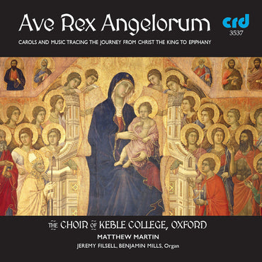 Ave Rex Angelorum [CD]