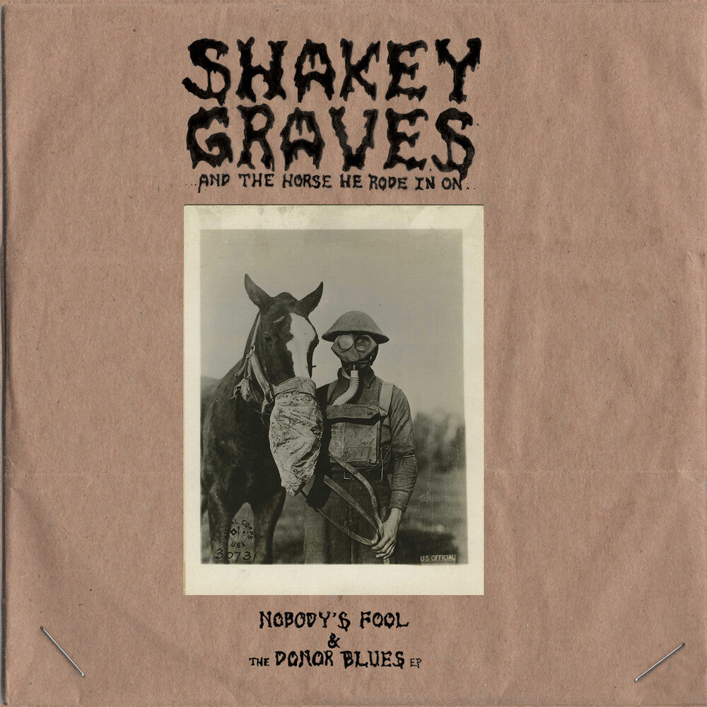 Shakey Graves And The Horse He Rode In On (Nobody's Fool & The Donor ) Blues EP) [CD]