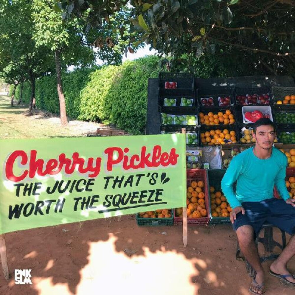 Juice That's Worth The Squeeze [LP]