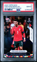 Graded 2025 Topps Now UEFA Nations League Cristiano Ronaldo #1 Soccer Card PSA 10 Gem Mint (ONLINE ORDER ONLY)