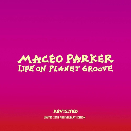 Life On Planet Groove Revisited [2 CD] (ONLINE ORDER ONLY)