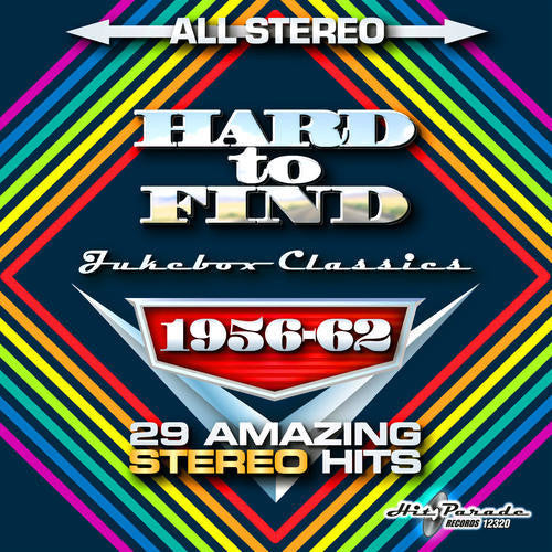 Hard To Find Jukebox Classics 1956-62: 29 Stereo Hits [CD]