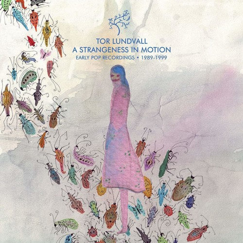 A Strangeness in Motion: Early Pop Recordings 1989-2000 (IEX) [LP]