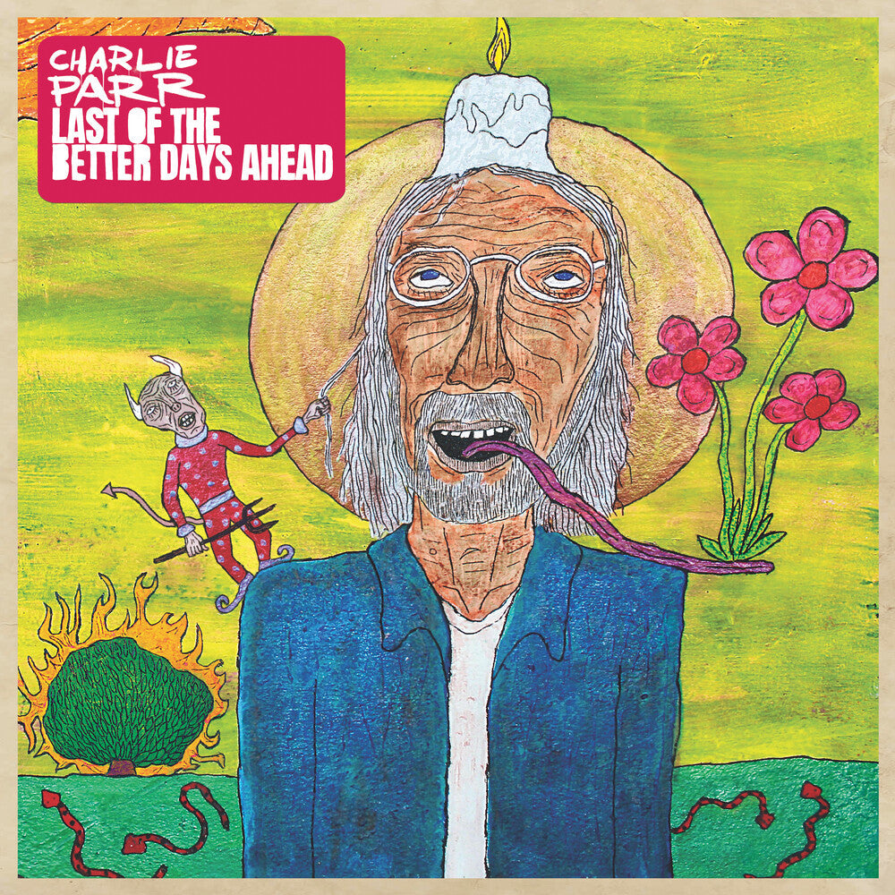 Last Of The Better Days Ahead [LP]