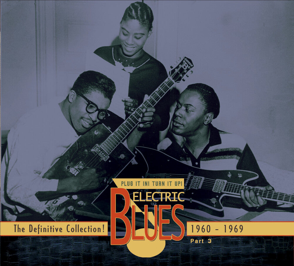 Vol. 3-Electric Blues 1960-69 (English) [Import]