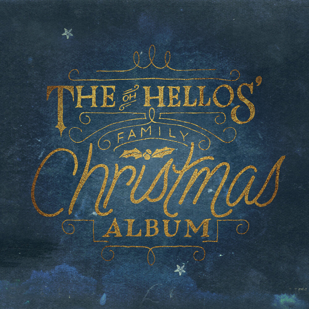 The Oh Hellos' Family Christmas Album [CD]