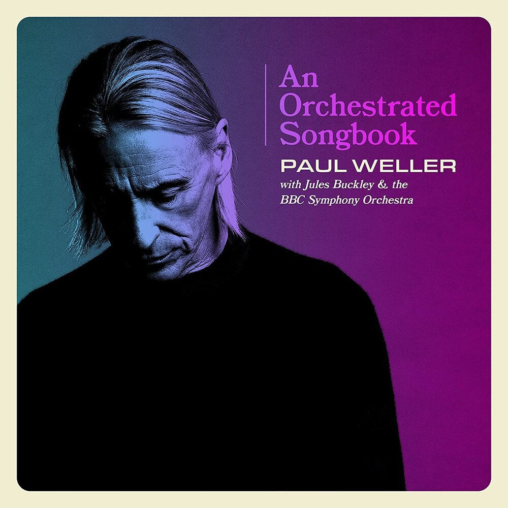 Orchestrated Songbook: Paul Weller With Jules Buckley & The BBC Symphony Orchestra [CD]