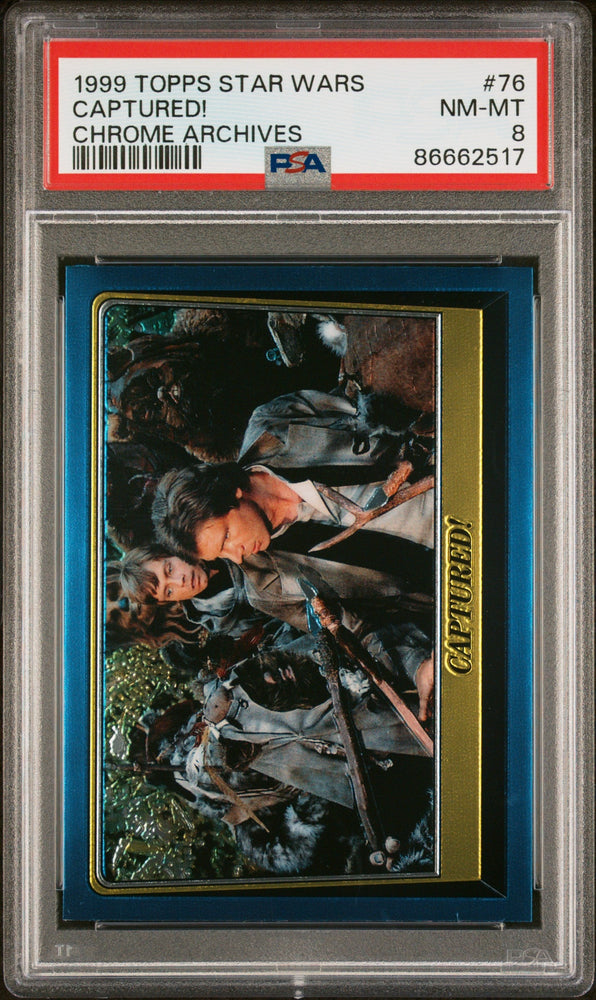 1999 TOPPS CHROME STAR WARS CHROME ARCHIVES CAPTURED! CHROME ARCHIVES #76 - PSA 8 (Online Order Only)