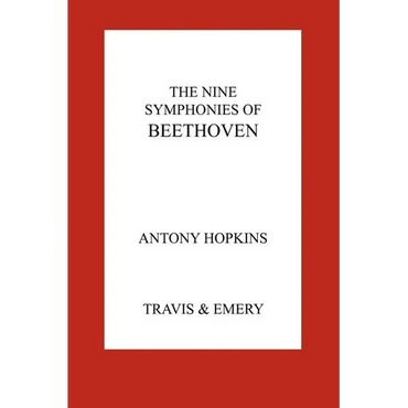The Nine Symphonies of Beethoven - Paperback (ONLINE ORDER ONLY)