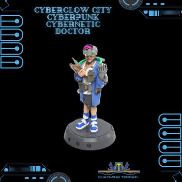 3D Printed Cyberglow City Cyberpunk Cybernetic Doctor Miniature  - 28mm 32mm (Online Only)