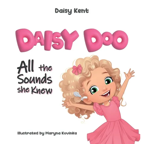 Daisy Doo: All The Sounds She Knew - Hardcover (ONLINE ORDER ONLY)