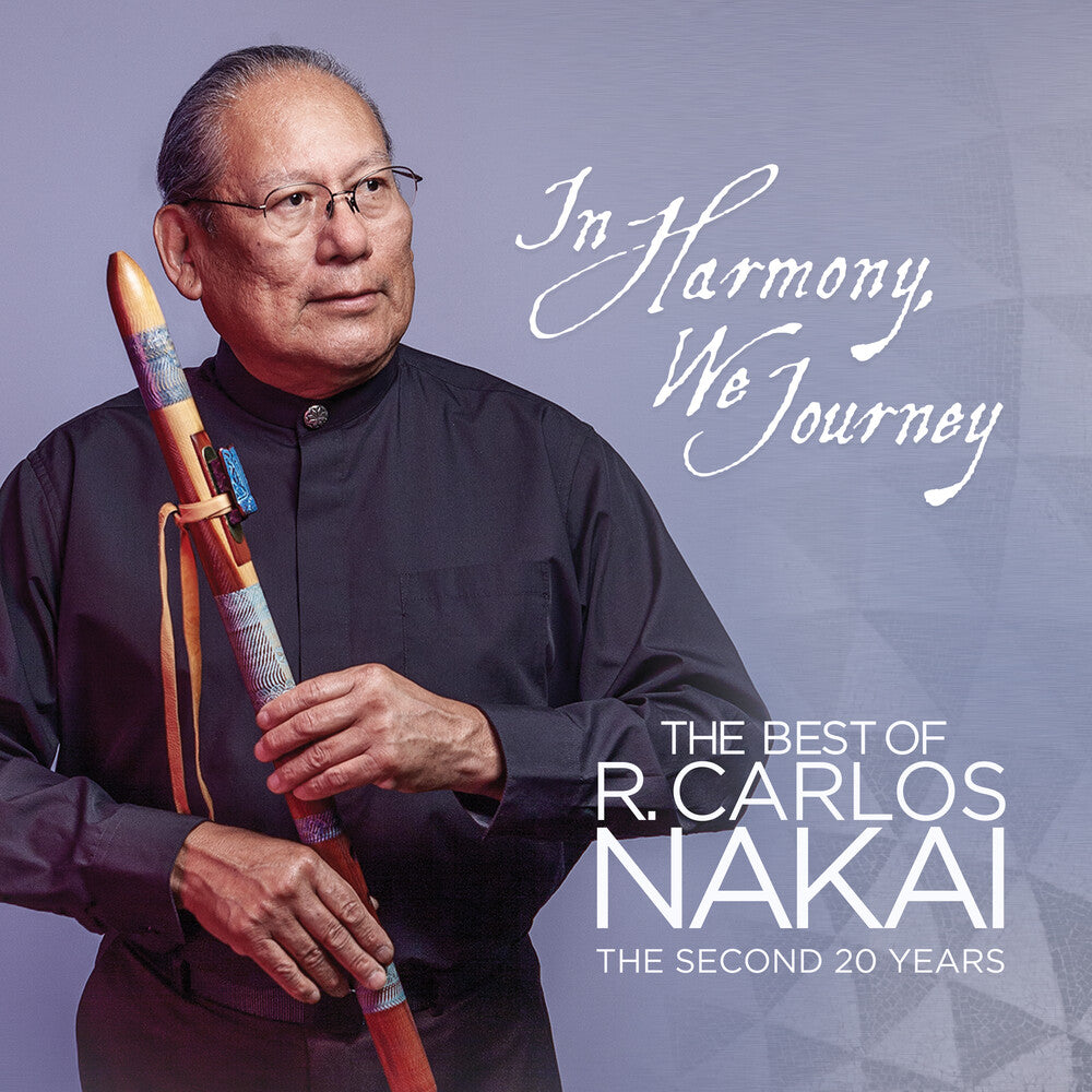 In Harmony We Journey - Best Of R. Carlos Nakai [CD]