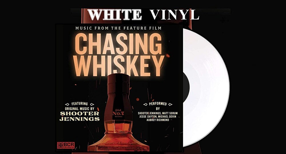 Chasing Whiskey (Original Soundtrack) [LP]
