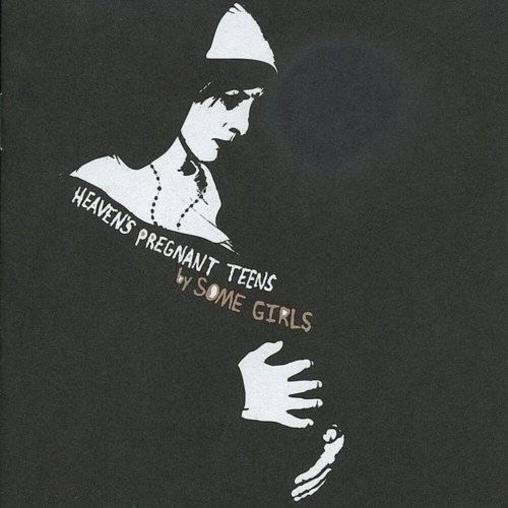 Heaven's Pregnant Teens [LP]