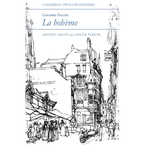 Giacomo Puccini, La Boheme - Paperback (ONLINE ORDER ONLY)
