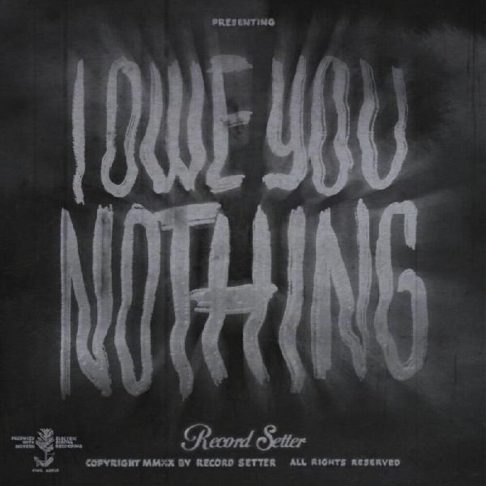 I Owe You Nothing [LP]
