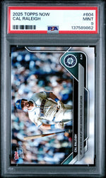 Graded 2025 Topps Now Cal Raleigh #604 Baseball Card PSA 9 Mint (ONLINE ORDER ONLY)