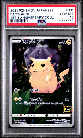 Graded 2021 PKM Japanese 25th Anniversary Collection #001 Fa/Pikachu 25th Anniversary Collection Trading Card Game PSA 10 Gem Mint (ONLINE ORDER ONLY)