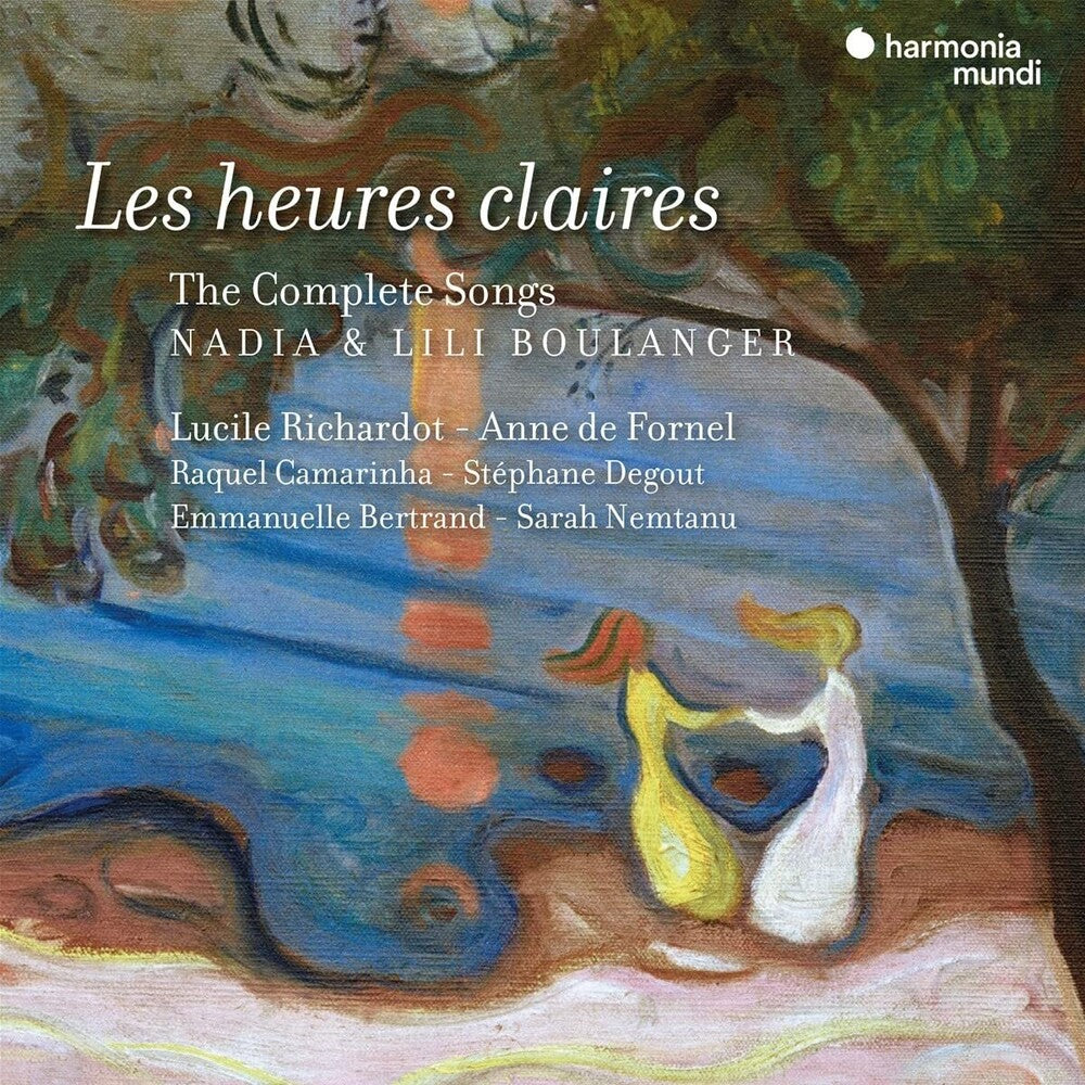 Nadia & Lili Boulanger: Les Heures Claires [CD]