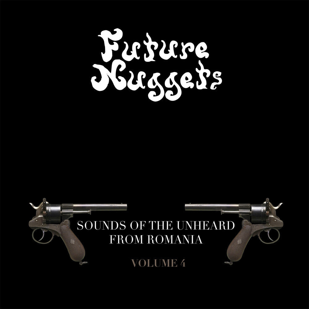 Future Nuggets: Songs Of Unheard From Romania 4 [LP]