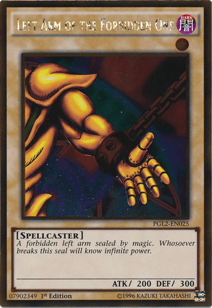 Left Arm of the Forbidden One [PGL2-EN025] Gold Rare (ONLINE ORDER ONLY)