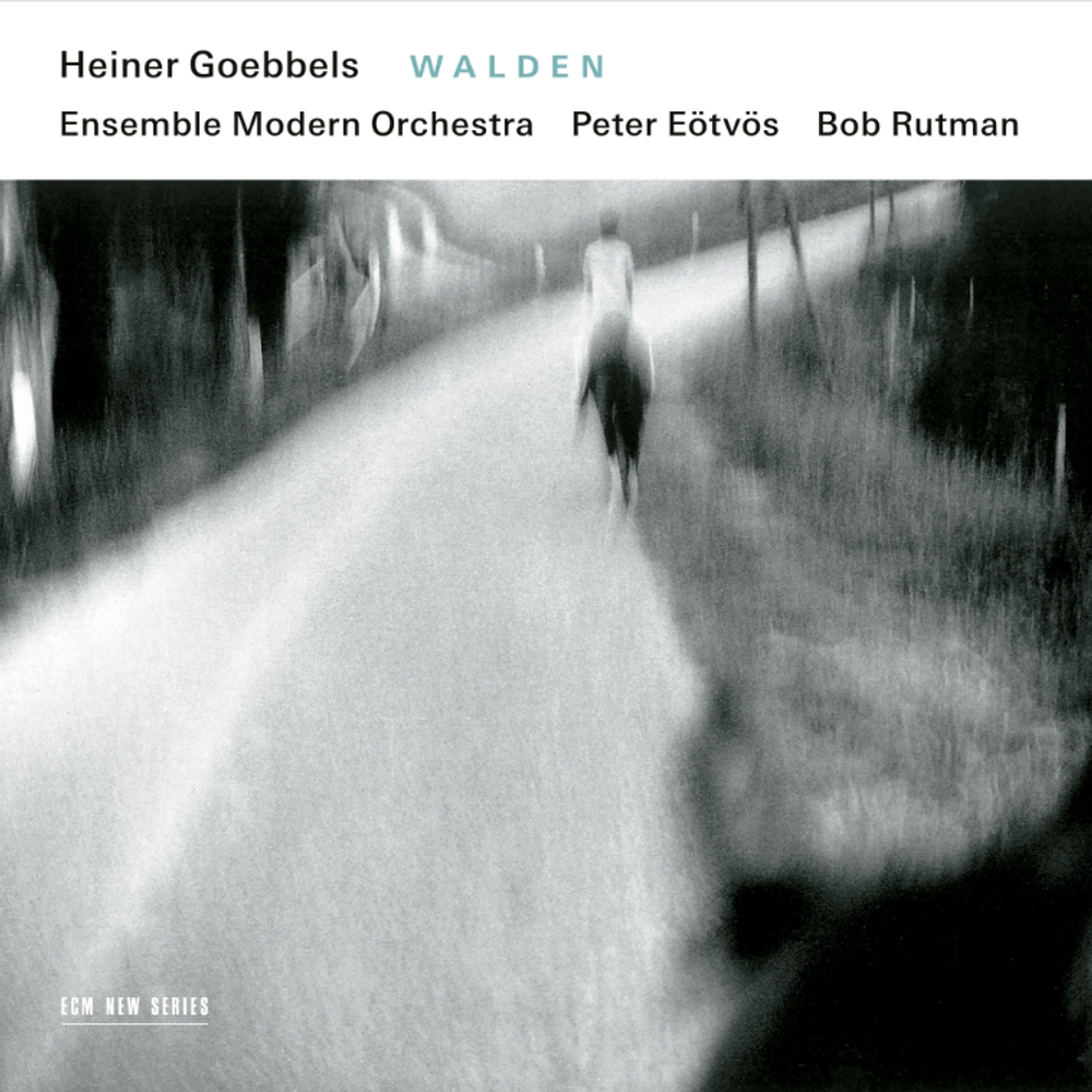 Heiner Goebbels: Walden [CD]