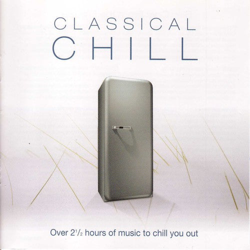 Classical Chill / Various [2 CD]
