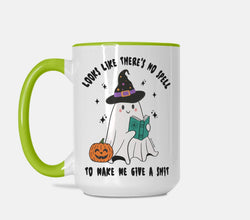 Looks Like There's No Spell To Make Me Give A Shit Halloween Mug (ONLINE ORDER ONLY)