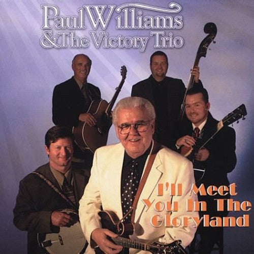 I'll Meet You in the Gloryland [3 CD]