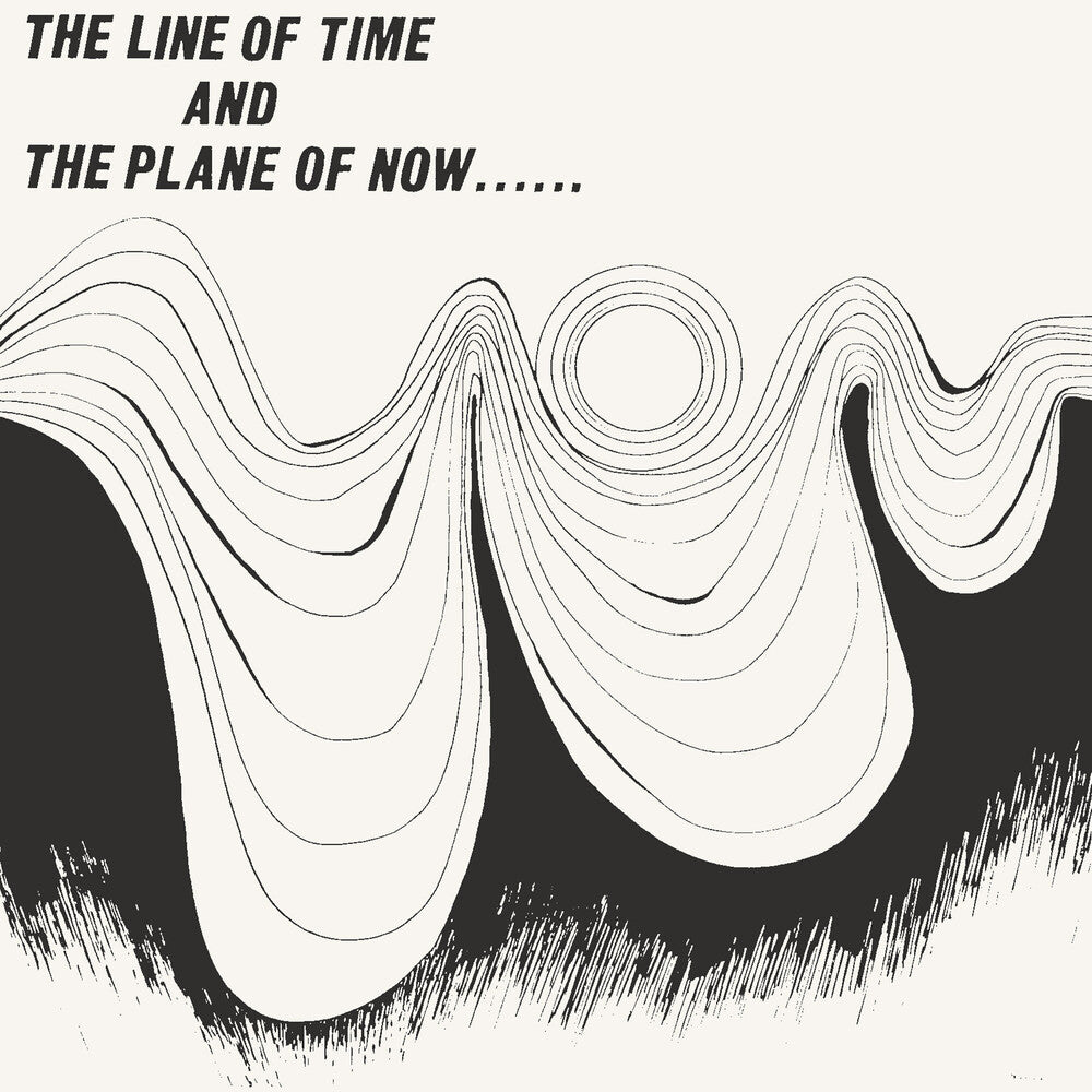 Line Of Time & The Plane Of Now [LP]