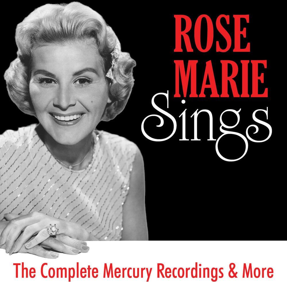 Rose Marie Sings: The Complete Mercury Recordings [CD]