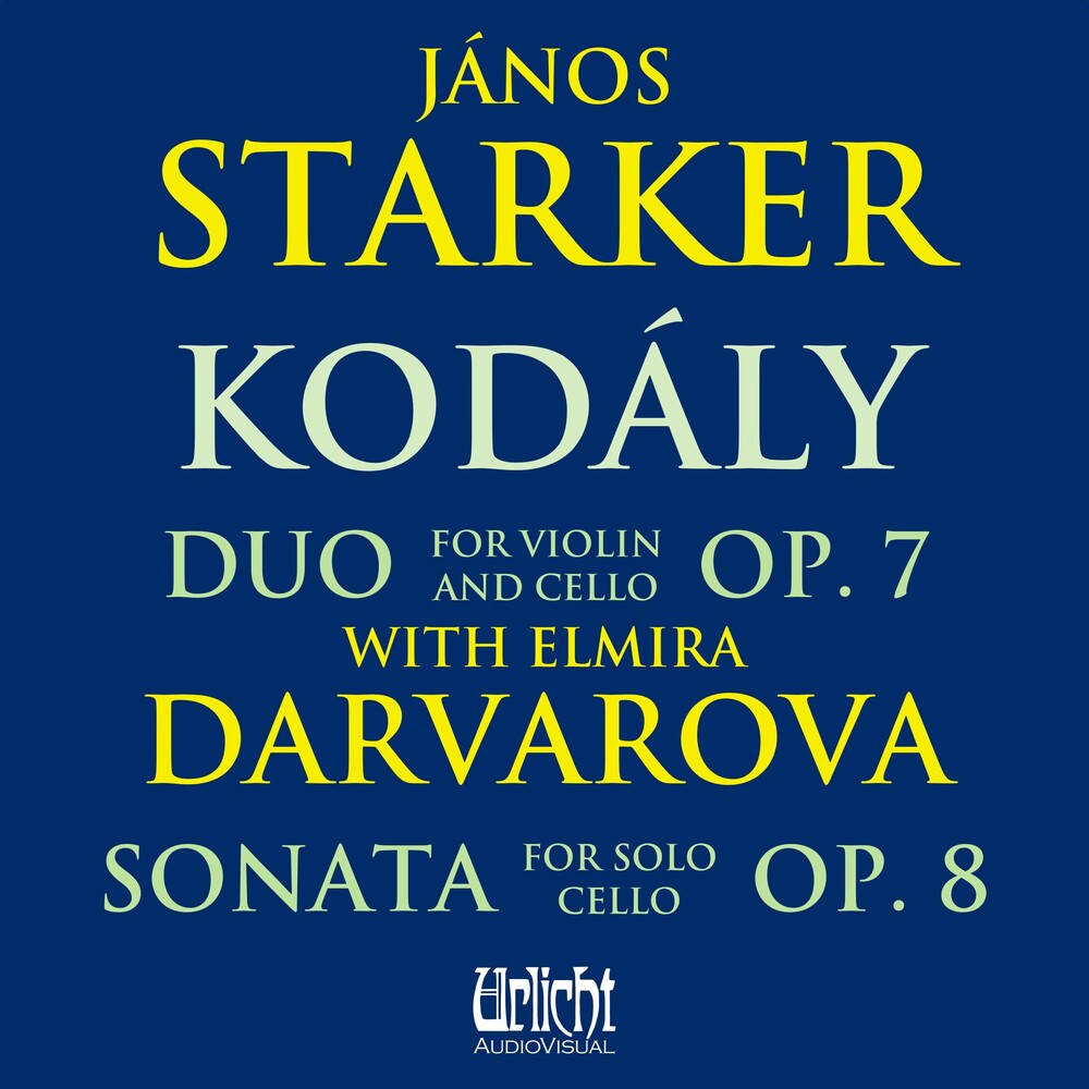 Janos Starker: Kodaly With Elmira Darvarova [CD]