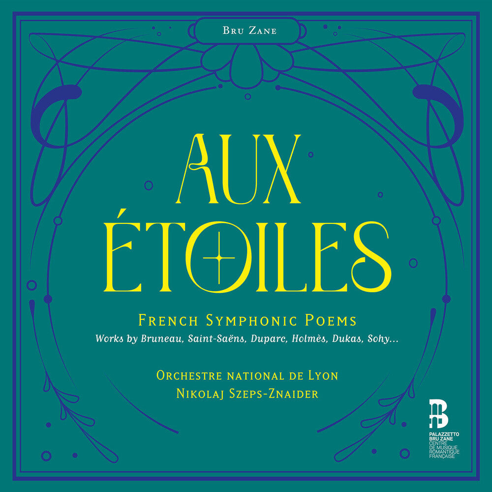 Aux Etoiles - French Symphonic Poems [CD]