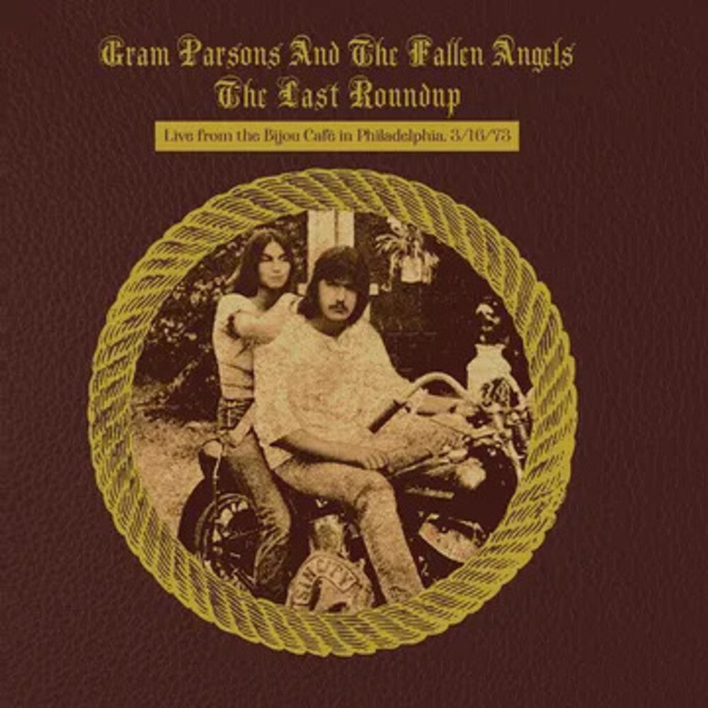 The Last Roundup: Live from the Bijou Café in Philadelphia March 16th 1973 [RSD Black Friday 2023]